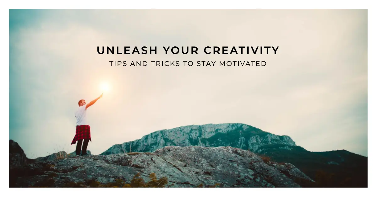 Creative Motivation Tips